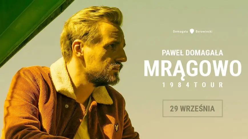 Paweł Domagała 29 września wystąpi w Mrągowie 