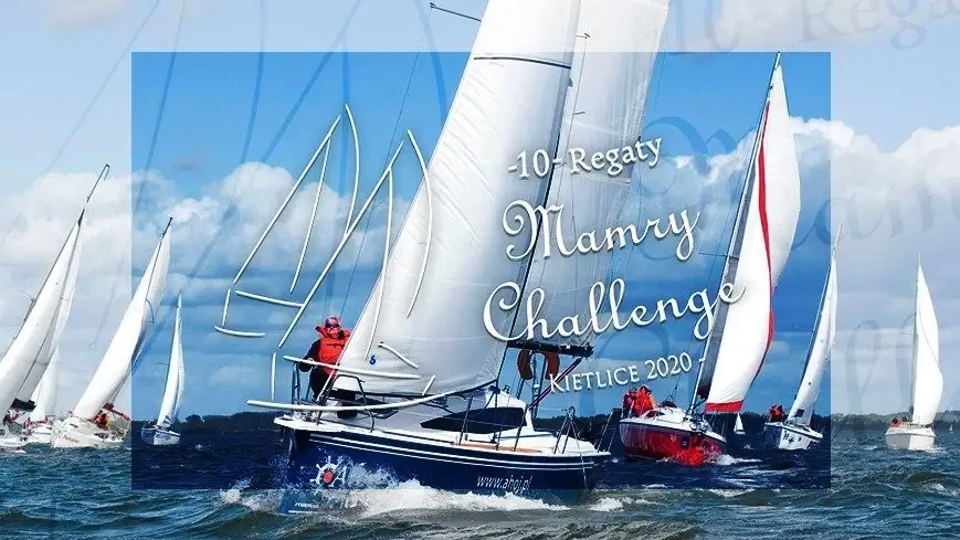 X Regaty Jachtów Kabinowych Mamry Challenge
