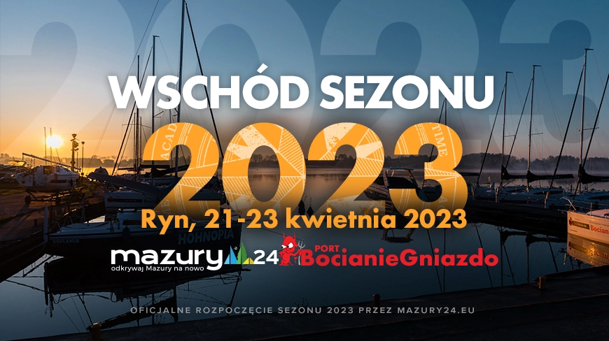 Wielkie rozpoczęcie sezonu Mazury24 - Wschód Sezonu 2023!