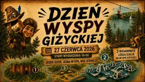 I Dzień Wyspy Giżyckiej 2026. Jedna wyspa, trzy lokalizacje i cały dzień atrakcji