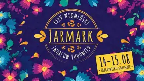 XXXV Wydmiński Jarmark Twórców Ludowych. Dwa dni tradycji, muzyki i dobrej zabawy