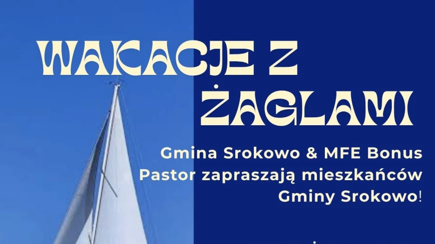 Wakacje z żaglami w gminie Srokowo. Mieszkańcy mogą zdobyć patent żeglarski i motorowodny