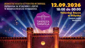 Twierdza Światła w Giżycku. 12 września mury historycznej twierdzy Boyen rozbłysną tysiącami barw