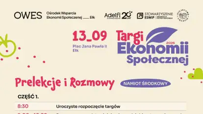 Targi Ekonomii Społecznej w Ełku. Już w niedzielę 13 września na placu Jana Pawła II. 50 wystawców i lokalne skarby