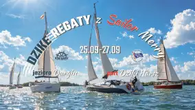 Dzikie Regaty - Żeglarska rywalizacja, szanty i rodzinny weekend w Porcie Dziki Harsz