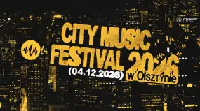 City Music Festival już w grudniu! Miejsca, program, bilety