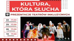 „Kultura, która słucha” – teatr inkluzyjny na scenie Giżyckiego Centrum Kultury