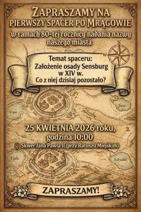 Śladami tajemnic Sensburga. Mrągowo świętuje 80-lecie swojej nazwy cyklem spacerów historycznych