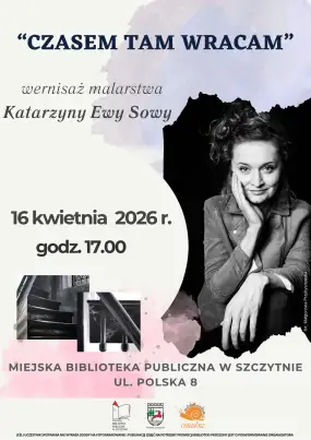 „Czasem tam wracam” - malarska podróż do dawnej Warmii