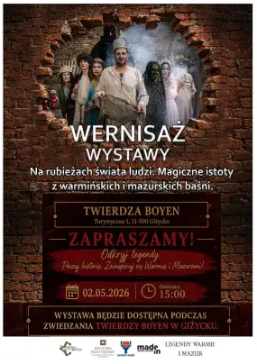 Wystawa „Na Rubieżach Świata Ludzi” w Twierdzy Boyen