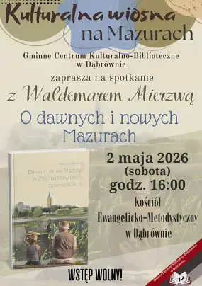 Dawne i nowe Mazury w 250 ilustrowanych opowieściach