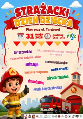 Nadchodzi wyjątkowy, pełen emocji Strażacki Dzień Dziecka w Piszu!