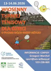 Wiosenny Turniej Tenisowy dla Dzieci i Młodzieży w Wilkasach!