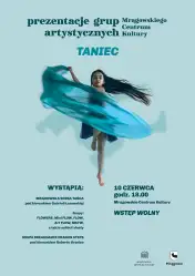 Scena w Mrągowie zapłonie. Wielki taneczny finał sezonu artystycznego w MCK