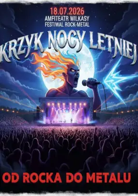 Amfiteatr w Wilkasach zatrzęsie się w posadach. Nadchodzi „Krzyk Nocy Letniej”!