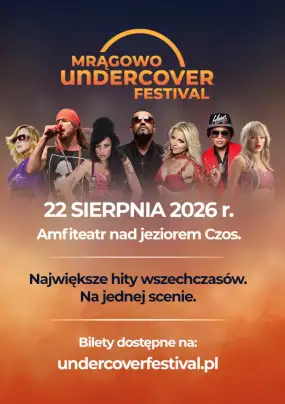 Mrągowo znów zagra największe hity – kolejna edycja Undercover Festival już 22 sierpnia