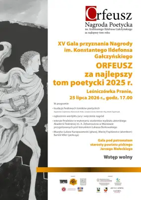 Zatrzymaj się w biegu i przyjdź posłuchać poezji. Nadchodzi gala Nagrody im. K. I. Gałczyńskiego ORFEUSZ