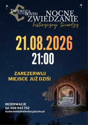 Nocne zwiedzanie Twierdzy Boyen w Giżycku