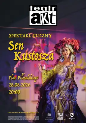 Sztuka, cyrk i magia na żywo. Teatr Akt zaprezentuje w Mrągowie spektakl „Sen Kustosza”