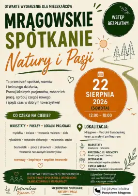 Magia rękodzieła i siła natury. Mrągowo zaprasza na wyjątkowe spotkanie lokalnych pasjonatów
