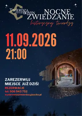 Tajemnice XIX-wiecznej fortecy po zmroku. Nocne zwiedzanie Twierdzy Boyen w Giżycku