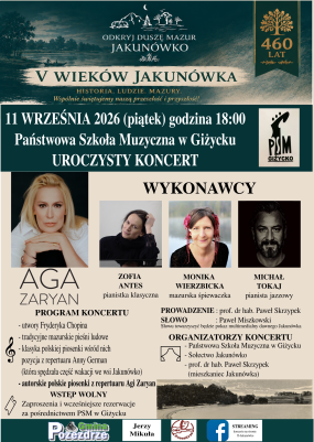 Uroczysty koncert z okazji 460-lecia Jakunówka