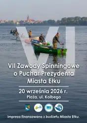 Wielkie polowanie na „taaaaką rybę”! Przed nami VII Zawody Spinningowe o Puchar Prezydenta Miasta Ełku