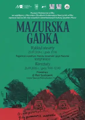 Odkrywanie dziedzictwa i mowy regionu. Przed nami „Mazurska Gadka” w Ełku