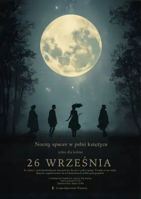 Księżycowy spacer dla kobiet. Nocna wędrówka przez „mazurski Kaukaz" w pełnię Księżyca