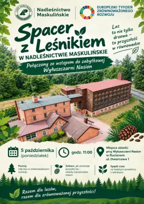 Spacer z Leśnikiem w Nadleśnictwie Maskulińskim