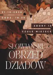 Dziady w Zdorach. Spotkanie przy wspólnym ognisku i tradycjach przodków