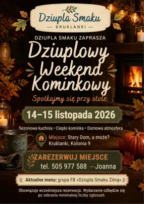 Dziuplowy Weekend Kominkowy — spotkajmy się przy stole