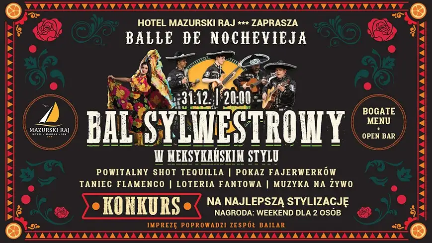 Meksykański Sylwester 2022/2023 w Hotelu Mazurski Raj ***