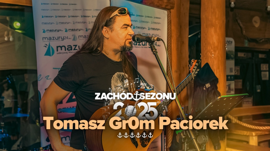 Tomasz Grom Paciorek - jak nic ojciec założyciel, to już 6 występ