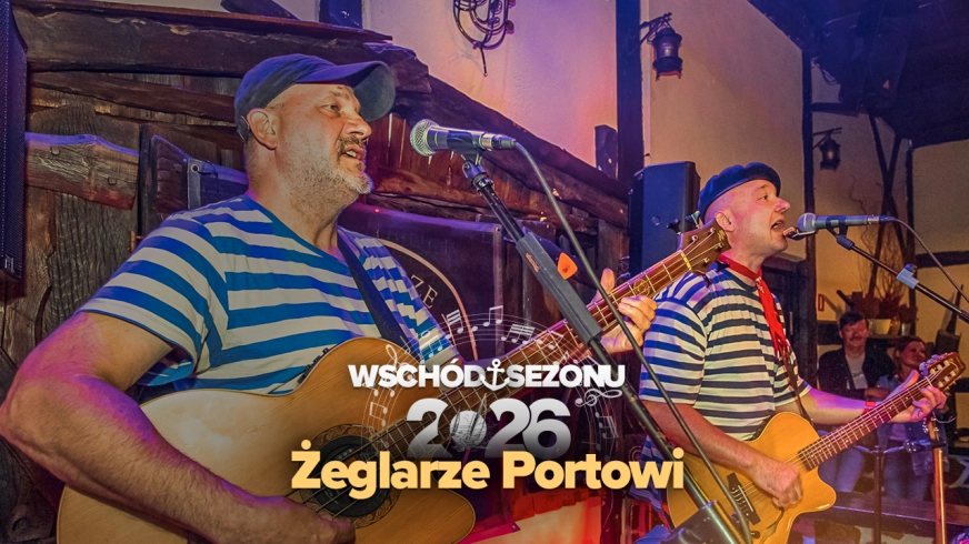 Żeglarze Portowi - premierowo, szantowo - dziękujemy za przyjęcie zaproszenia