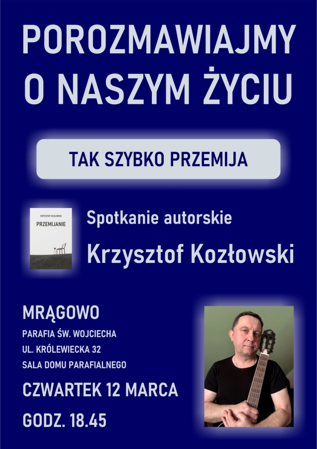 Słowo, muzyka i dziennikarskie kulisy. Wyjątkowy wieczór z Krzysztofem Kozłowskim w Mrągowie