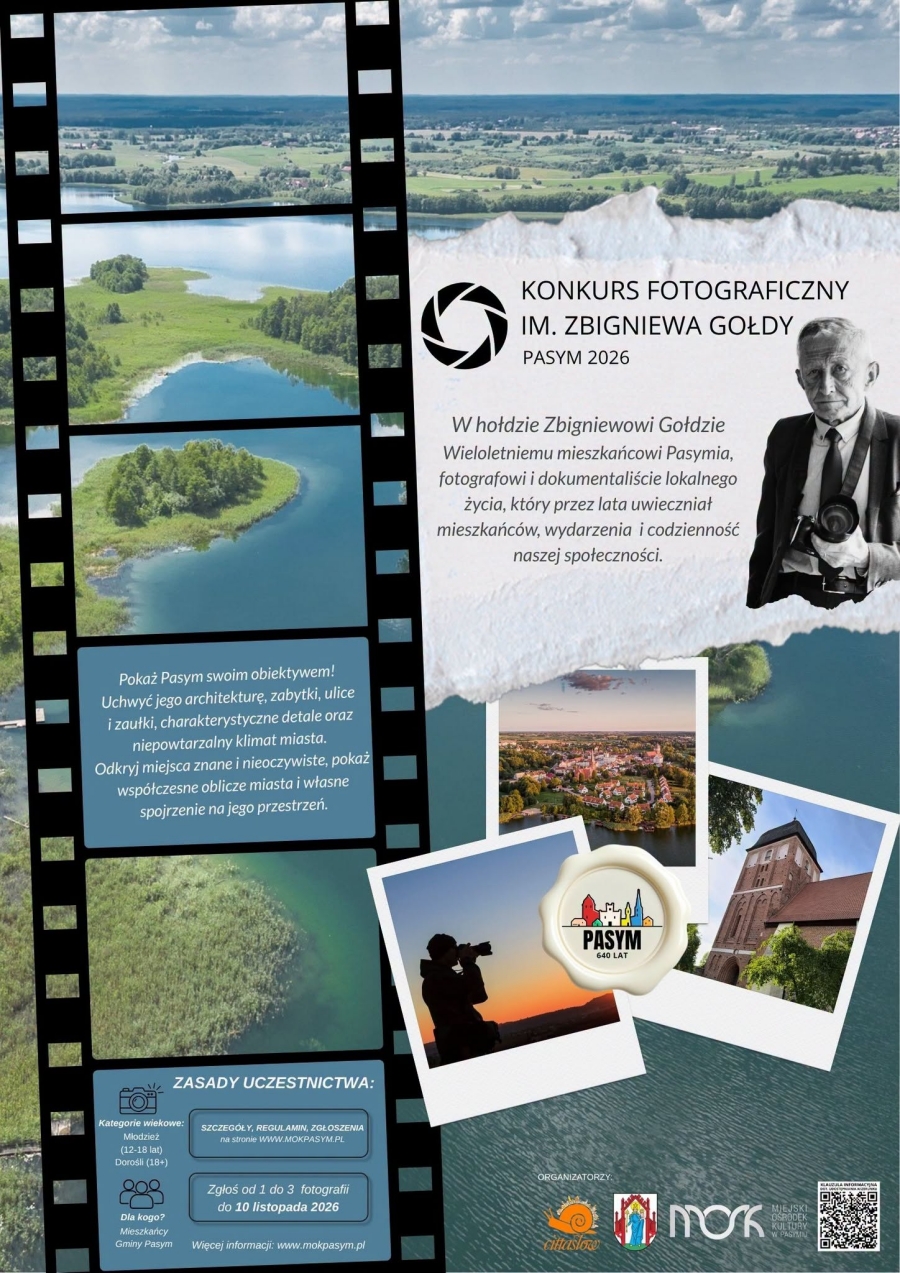 Ocalić od zapomnienia. Rusza I Konkurs Fotograficzny im. Zbigniewa Gołdy z okazji 640-lecia Pasymia